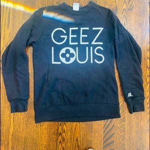 “Geez Louis” sweatshirt